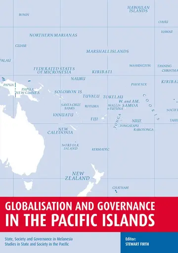 Cover of Globalisation and Governance in the Pacific Islands