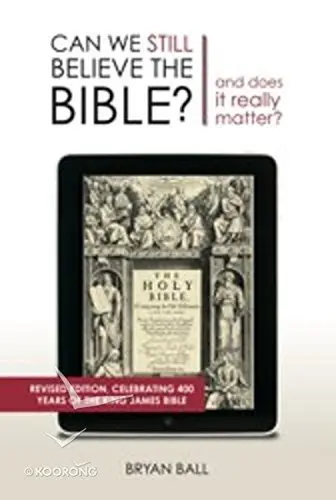 Cover of Can We Still Believe the Bible?