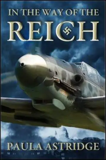 Cover of In the Way of the Reich Astridge, Paula