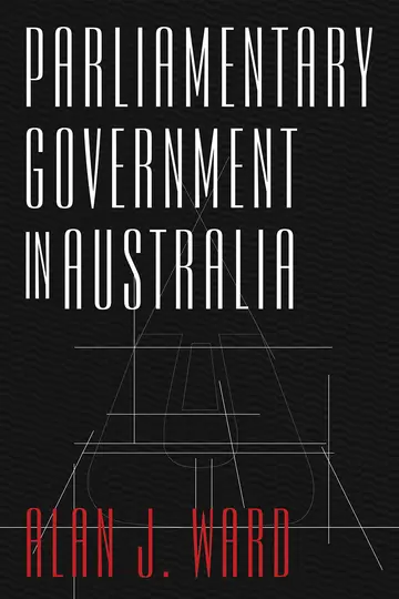 Cover of Parliamentary Government in Australia
