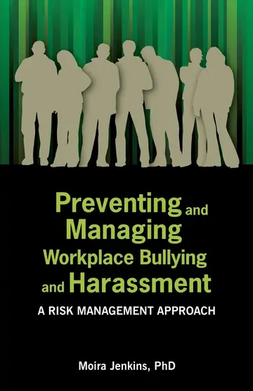 Cover of Preventing and Managing Workplace Bullying and Harassment