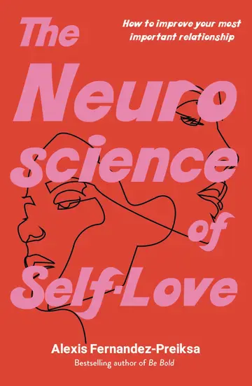 Cover of The Neuroscience of Self-Love