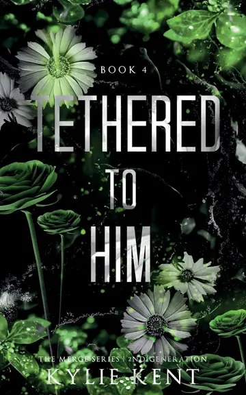 Cover of Tethered to Him