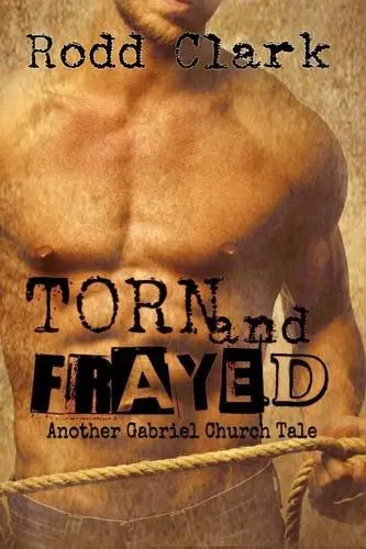 Cover of Torn and Frayed