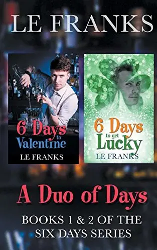 Cover of 6 Days to Valentine/6 Days to Get Lucky
