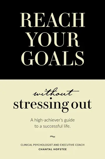 Cover of Reach Your Goals Without Stressing Out