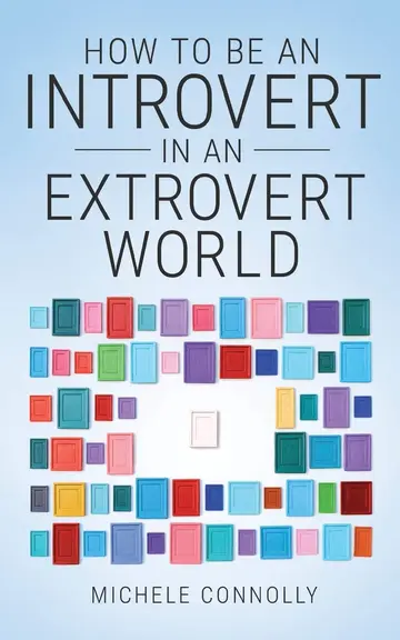 Cover of How to Be an Introvert in an Extrovert World