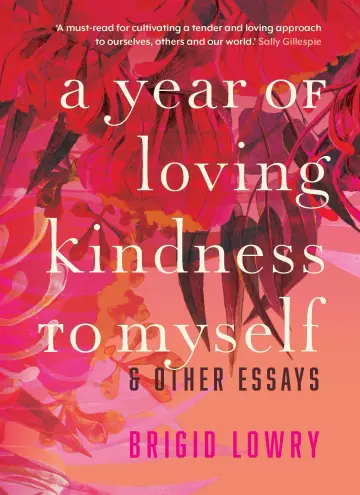 Cover of A Year of Loving Kindness to Myself