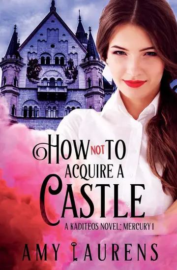 Cover of How Not to Acquire A Castle