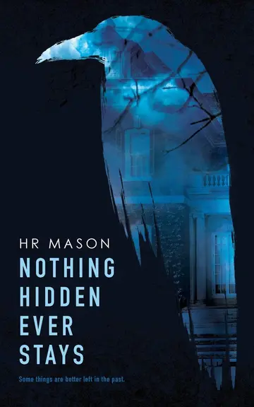 Cover of Nothing Hidden Ever Stays