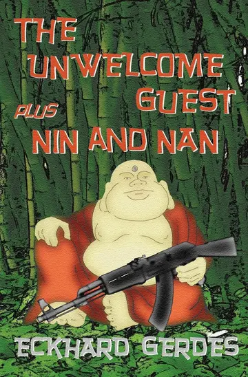 Cover of The Unwelcome Guest plus Nin and Nan