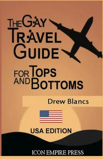 Cover of The Gay Travel Guide for Tops and Bottoms