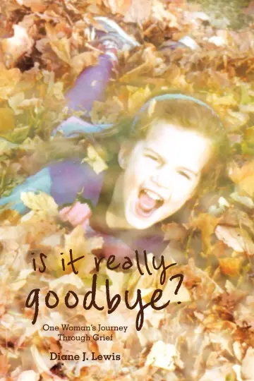 Cover of Is It Really Goodbye?