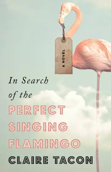 Cover of In Search of the Perfect Singing Flamingo