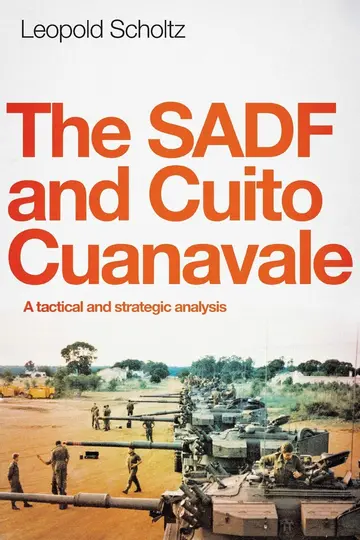 Cover of The SADF and Cuito Cuanavale