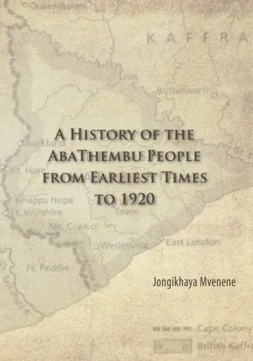 Cover of A History of the AbaThembu People from Earliest Times to 1920