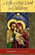 Cover of A Life of Our Lord for Children