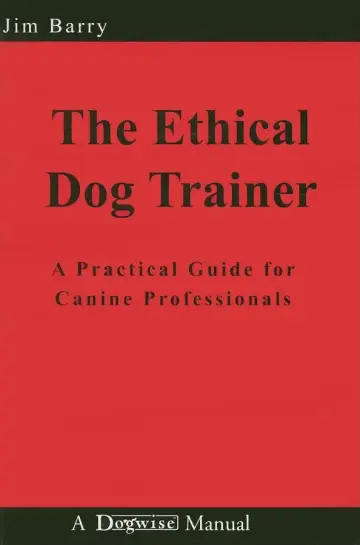 Cover of The Ethical Dog Trainer