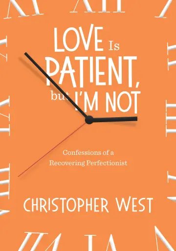 Cover of Love Is Patient, but I'm Not