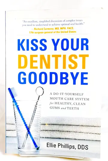 Cover of Kiss Your Dentist Goodbye