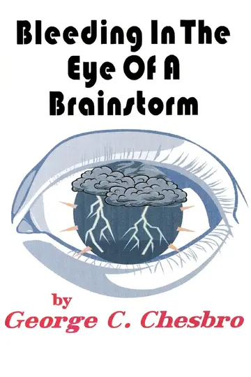 Cover of Bleeding in the Eye of a Brainstorm