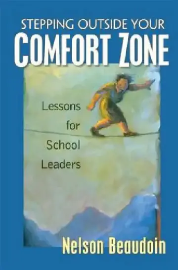 Cover of Stepping Outside Your Comfort Zone Lessons for School Leaders