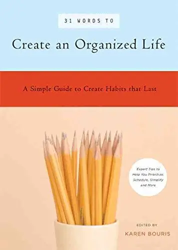 Cover of 31 Words to Create an Organized Life