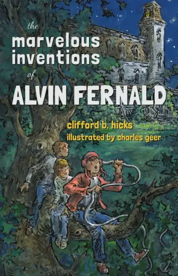 Cover of The Marvelous Inventions of Alvin Fernald