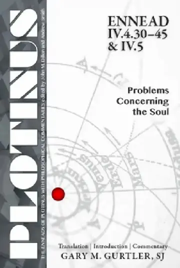 Cover of Plotinus Ennead IV.4.30-45 & IV.5