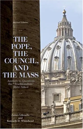 Cover of The Pope, the Council, and the Mass