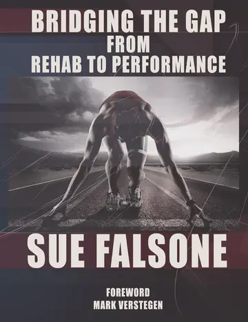 Cover of Bridging the Gap from Rehab to Performance