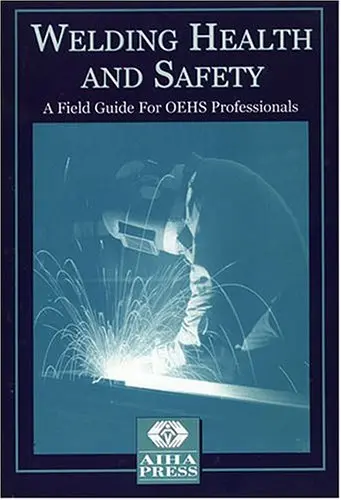 Cover of Welding Health and Safety