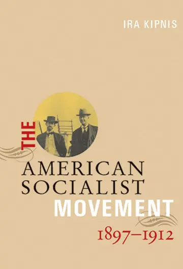 Cover of The American Socialist Movement 1897-1912
