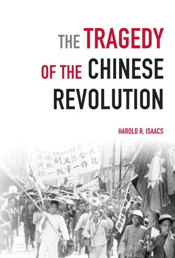 Cover of The Tragedy of the Chinese Revolution