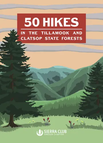 Cover of 50 Hikes in the Tillamook and Clatsop State Forests