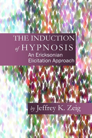 Cover of The Induction of Hypnosis
