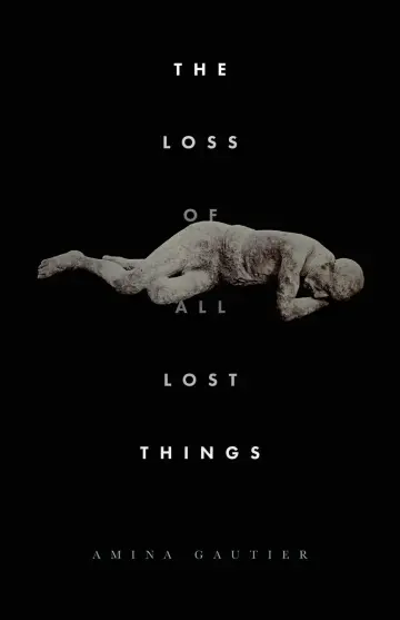Cover of The Loss of All Lost Things