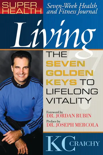 Cover of Living the Seven Keys to Lifelong Vitality Journal