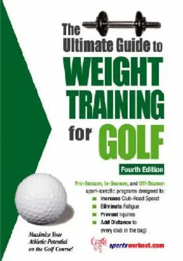Cover of The Ultimate Guide to Weight Training for Golf