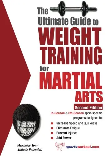Cover of Ultimate Guide to Weight Training for Martial Arts