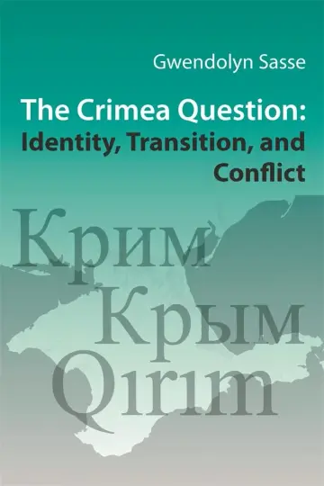 Cover of The Crimea Question – Identity, Transition and Conflict