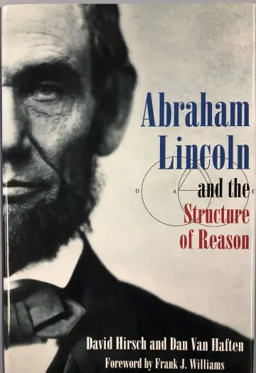 Cover of Abraham Lincoln and the Structure of Reason