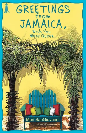 Cover of Greetings from Jamaica, Wish You Were Queer