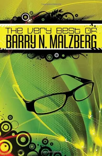Cover of The Very Best of Barry N. Malzberg