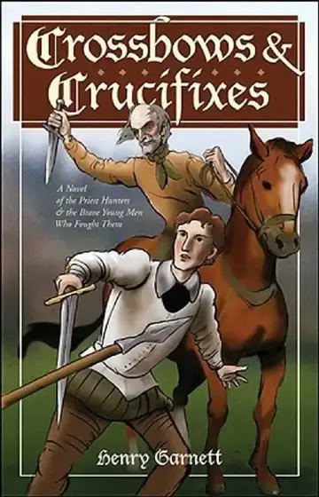 Cover of Crossbows and Crucifixes
