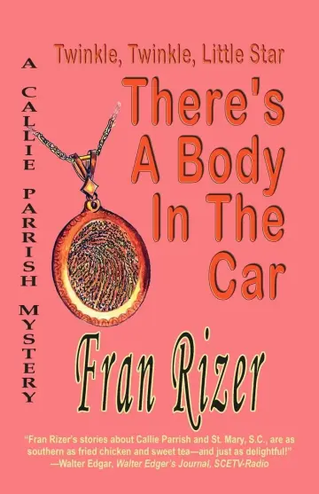 Cover of Twinkle, Twinkle, Little Star, There's a Body in the Car