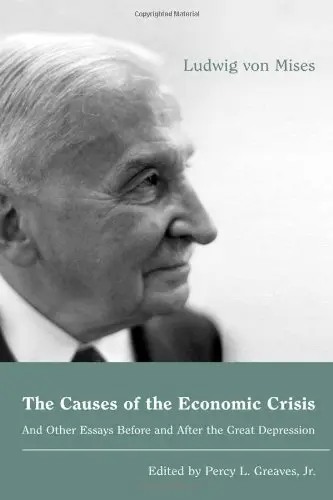 Cover of The Causes of the Economic Crisis