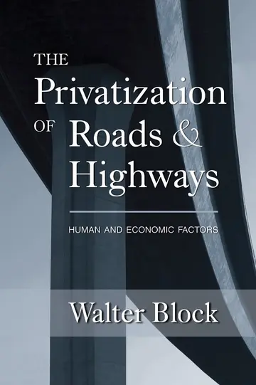 Cover of Privatization of Roads and Highways