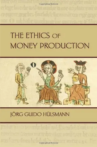 Cover of Ethics of Money Production