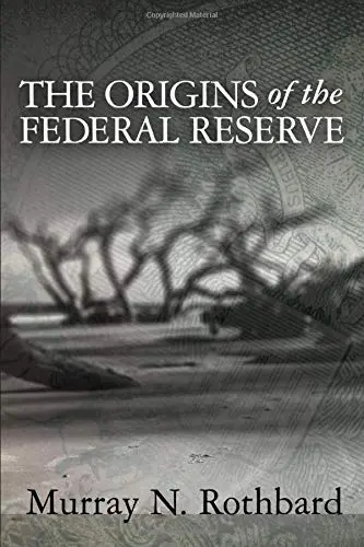 Cover of The Origins of the Federal Reserve